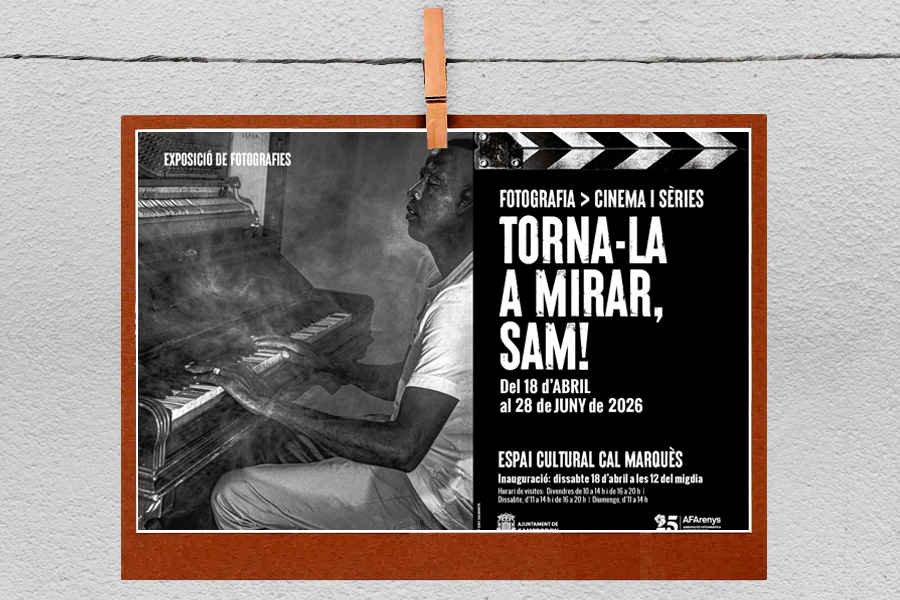 Exposició: "Torna-la a mirar, Sam!"