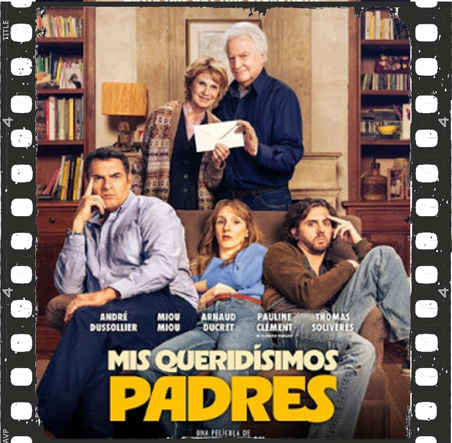 Cinema: "Mis queridísimos padres"