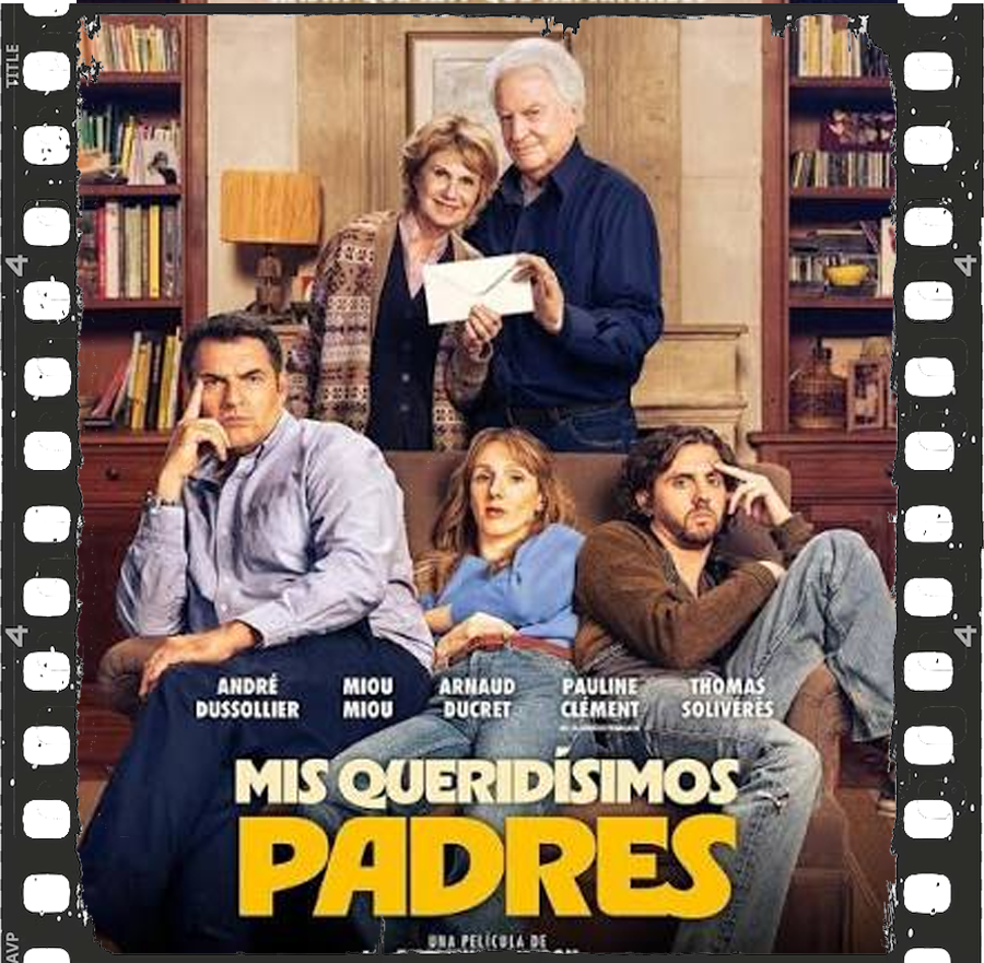 Cinema: "Mis queridísimos padres"