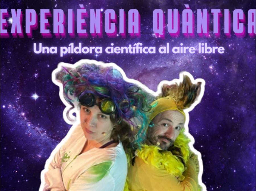 Espectacle infantil: "Experiència quàntica"