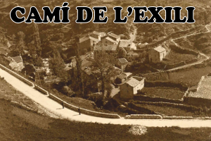 Caminada guiada: Ruta de l'Exili