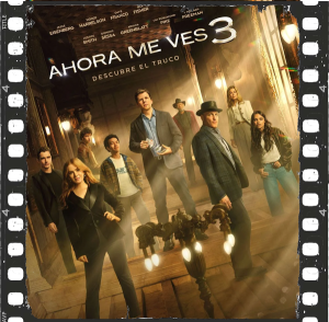 Cinema: "Ahora me ves 3"