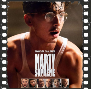 Cinema: "Marty Supreme"