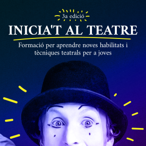 Inicia't al teatre: 3a edició
