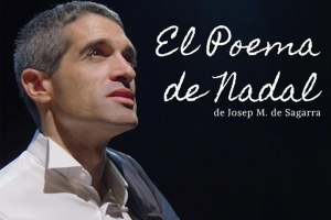 Espectacle: "El poema de Nadal" de Josep M. de Sagarra